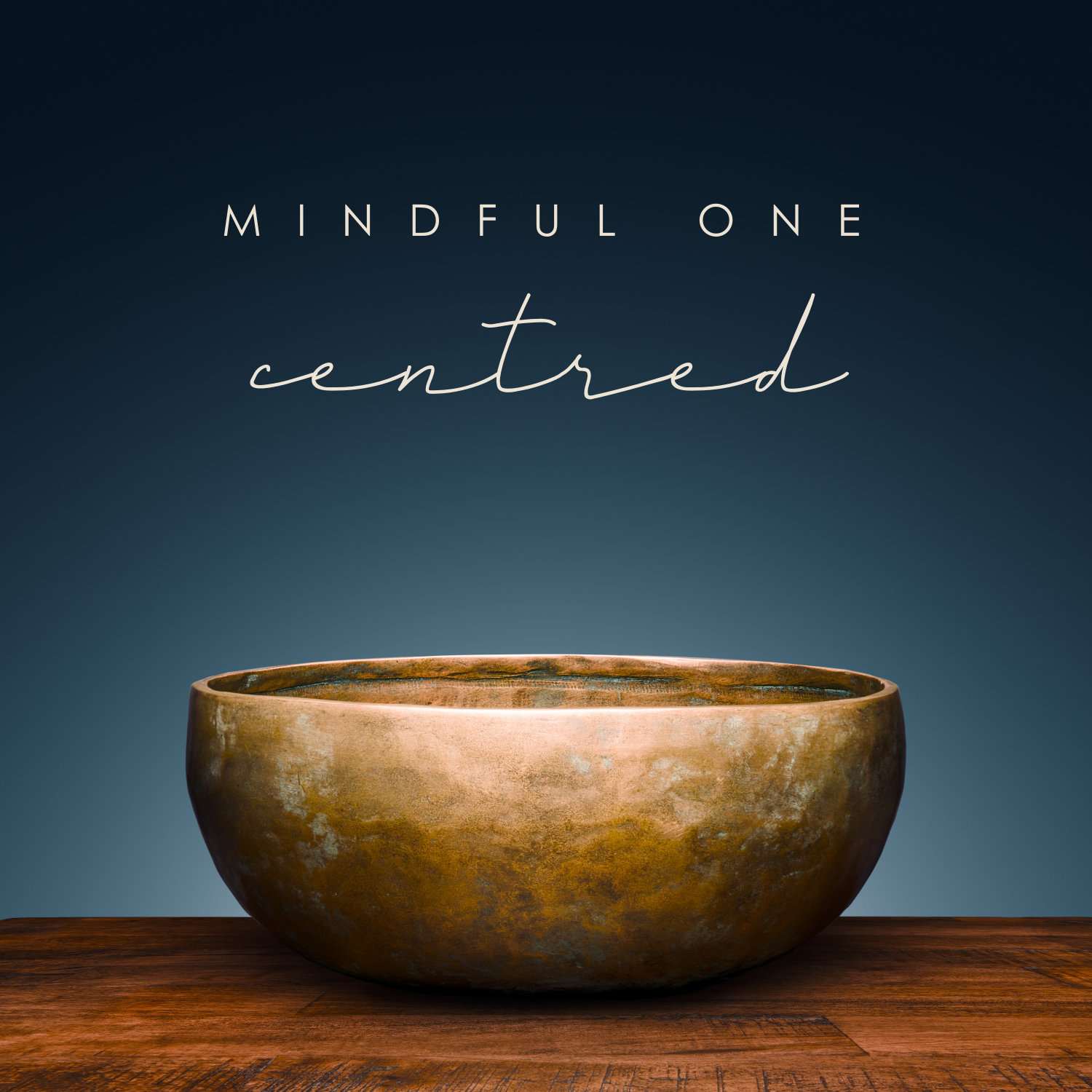 Mindful One - Centred